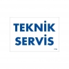 Teknik Servis Uyarı Levhası 17,5x25 KOD:1756