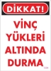 Vinç Uyarı Levhası 25x35 KOD:1304