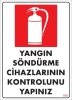 Yangın Söndürme Tüpü Uyarı Levhası 25x35 KOD:860