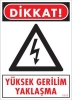 Yüksek Gerilim Uyarı Levhası 25x35 KOD:1111